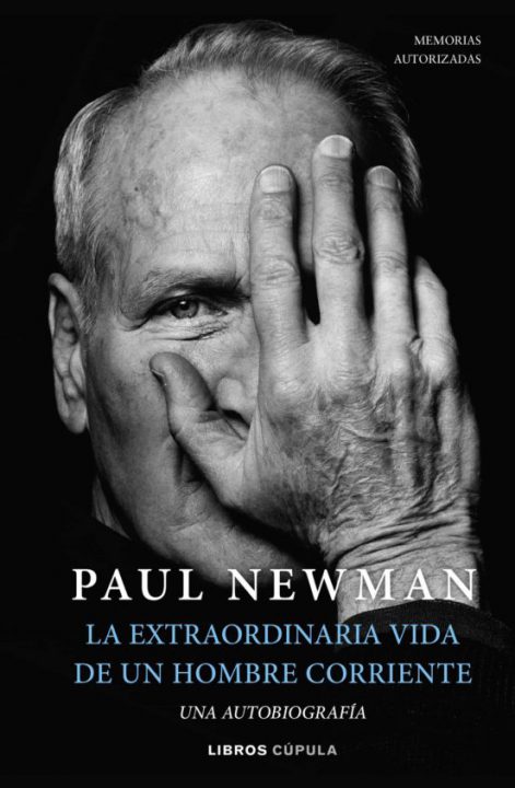Foto Paul Newman y "La extraordinaria vida de un hombre corriente"